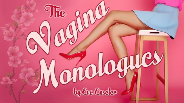 Vagina Monologues Tickets Event Dates Schedule Ticketmaster