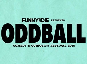 Oddball Comedy & Curiosity Festival Tickets