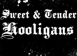 Sweet and Tender Hooligans Tickets