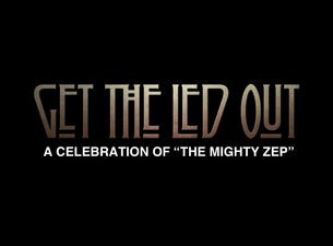 Get the Led Out Tickets