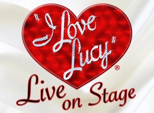 I Love Lucy Tickets