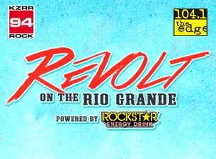 Revolt On The Rio Grande Tickets