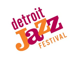 Detroit Jazz Festival Tickets