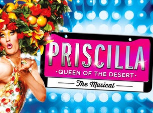 Priscilla - Queen of the Desert Tickets Priscilla - Queen of the Desert Tickets