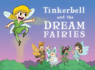 Tinkerbell and the Dream Fairies Melbourne Tickets | Children's Music