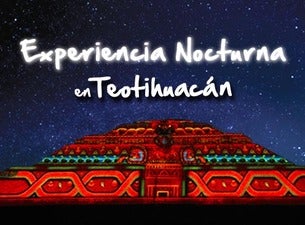 Experiencia Nocturna en Teotihuacán Tickets Experiencia Nocturna en Teotihuacán Tickets