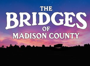 Marriott Theatre Presents: THE BRIDGES OF MADISON COUNTY presale information on freepresalepasswords.com