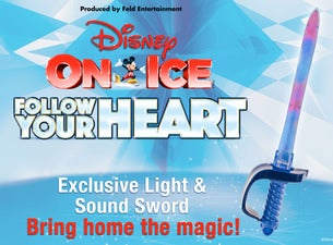 Disney On Ice! Follow Your Heart Light &amp; Sound Sword presale information on freepresalepasswords.com