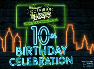 Radio 104.5 Birthday Show presale information on freepresalepasswords.com