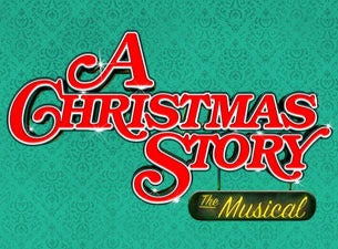 A Christmas Story: The Musical Tickets | Event Dates &amp; Schedule | Ticketmaster.com