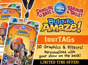 Ringling Bros. and Barnum &amp; Bailey: Built To Amaze Gold Edition &ndash; Official tourTAGS presale information on freepresalepasswords.com