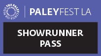 PALEYFEST 2015 - SHOWRUNNER PASS presale information on freepresalepasswords.com