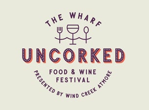 The Wharf Uncorked Food &amp; Wine Grand Tasting presale information on freepresalepasswords.com