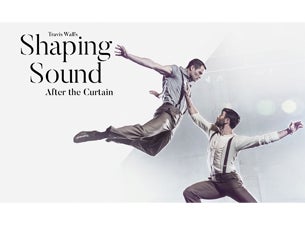 Shaping Sound &quot;after The Curtain&quot; presale information on freepresalepasswords.com