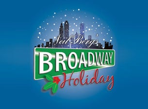 Neil Berg&#039;s Broadway Holiday presale information on freepresalepasswords.com