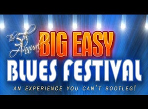 Big Easy Blues Festival Tickets | Big Easy Blues Festival Concert