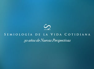 Semiología de la Vida Cotidiana Boletos Semiología de la Vida Cotidiana Boletos