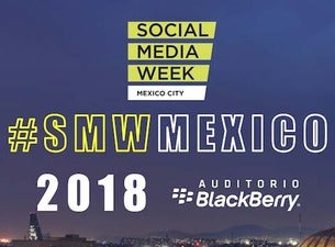 Social Media Week Mexico City Boletos Social Media Week Mexico City Boletos