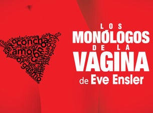 Los monólogos de la vagina Boletos Los monólogos de la vagina Boletos