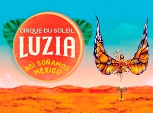 Cirque Du Soleil: LUZIA Boletos Cirque Du Soleil: LUZIA Boletos