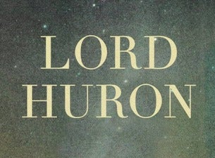 Lord Huron Boletos Lord Huron Boletos