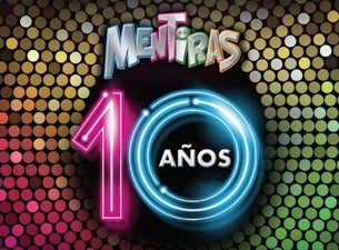 Mentiras 10 años Boletos Mentiras 10 años Boletos