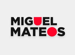 Miguel Mateos Boletos Miguel Mateos Boletos