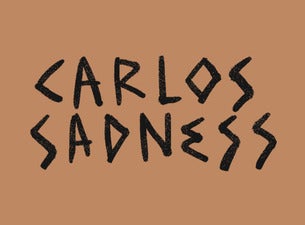 Carlos Sadness Boletos Carlos Sadness Boletos