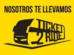 Ticket2ride Transporte para tu evento Boletos Ticket2ride Transporte para tu evento Boletos