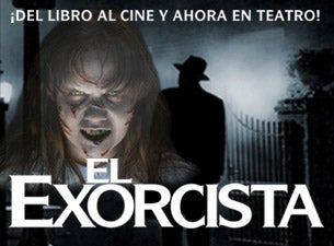 El Exorcista Boletos El Exorcista Boletos