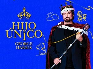Hijo Único de George Harris Boletos Hijo Único de George Harris Boletos