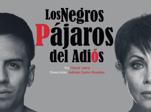 Los Negros Pájaros del Adiós Boletos Los Negros Pájaros del Adiós Boletos
