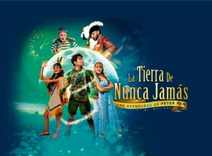 La Tierra de Nunca Jamás Boletos La Tierra de Nunca Jamás Boletos