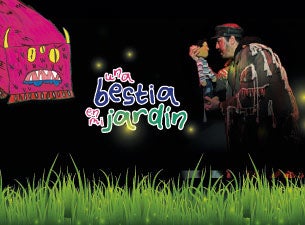 Una bestia en mi jardín Boletos Una bestia en mi jardín Boletos