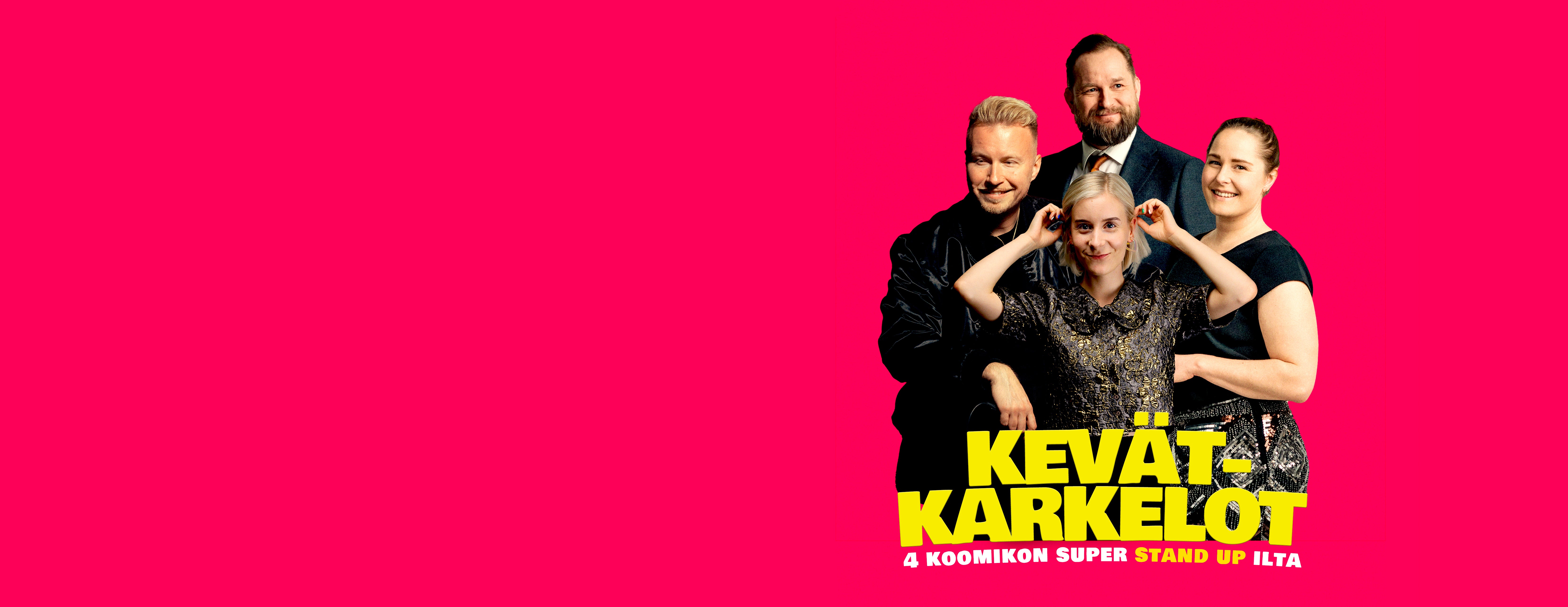 Kevätkarkelot - 4 koomikon super stand up ilta 