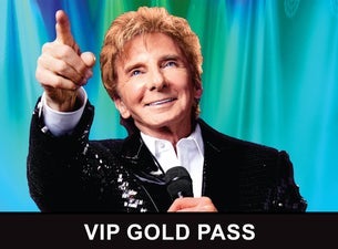 Barry Manilow Gold Pass Las Vegas