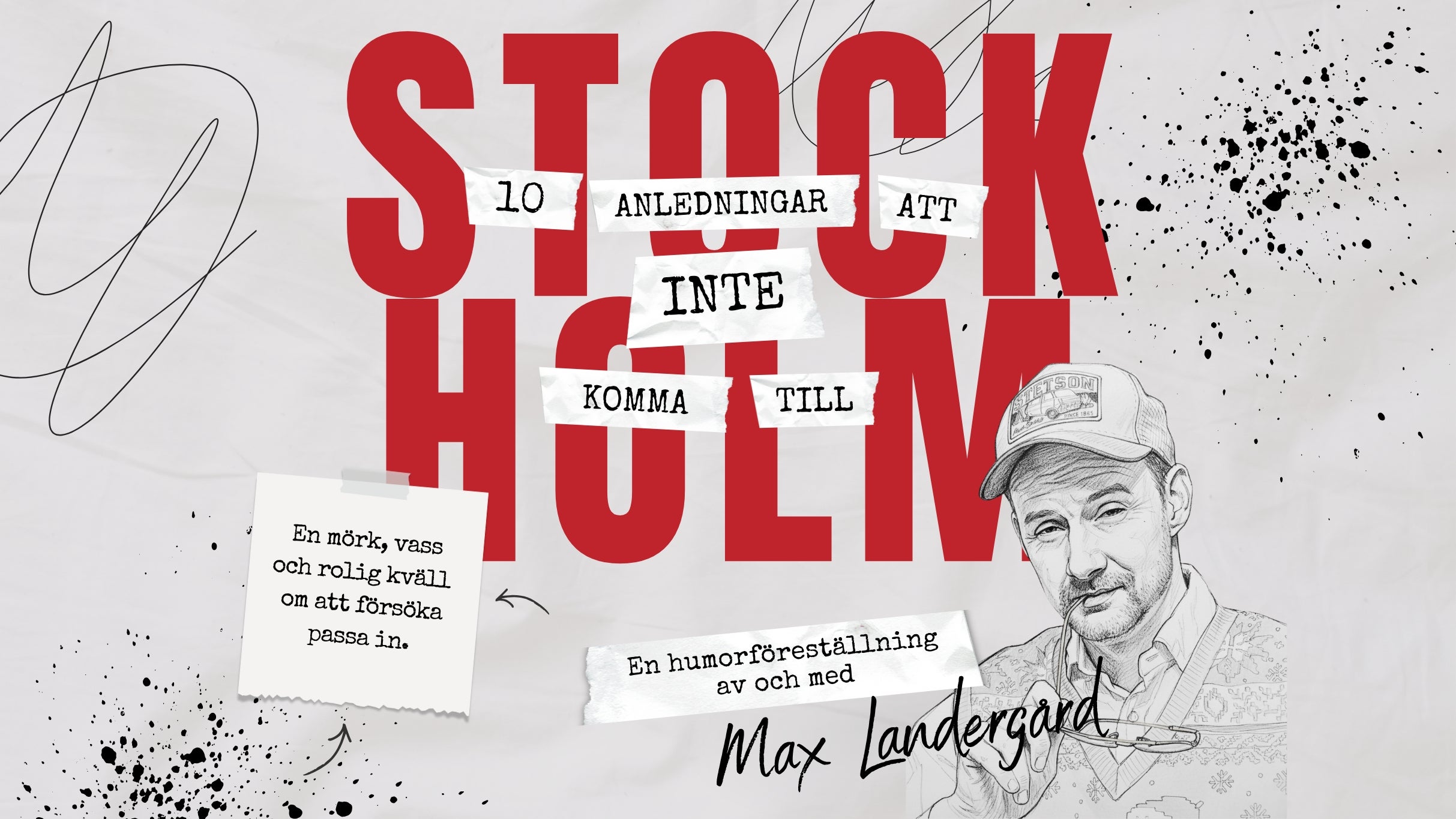 10 anledningar att inte komma till Stockholm - Max Landergård