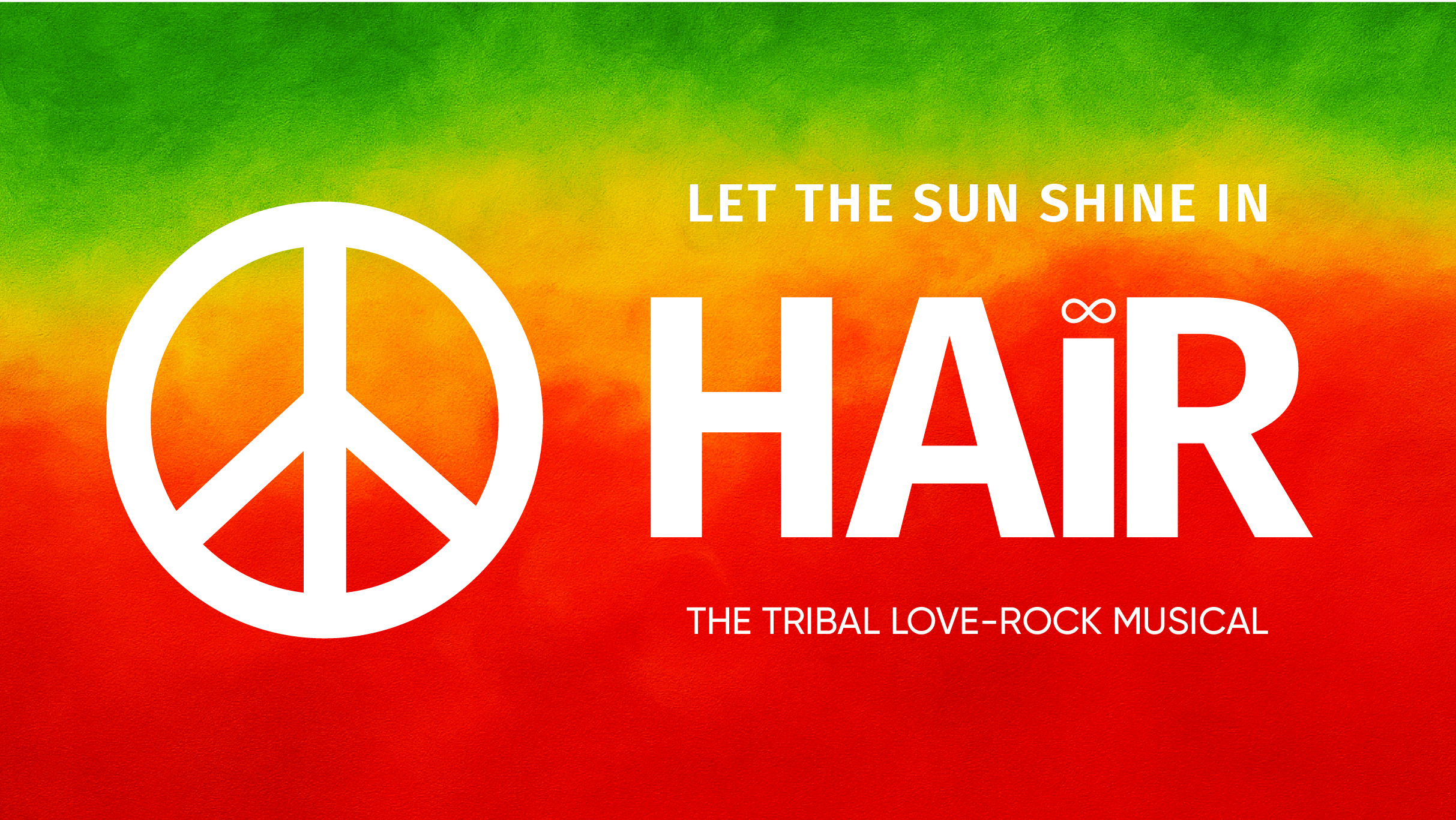 HAIR - THE MUSICAL