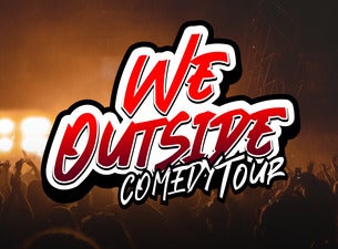 We Outside Comedy Tour Suite Event