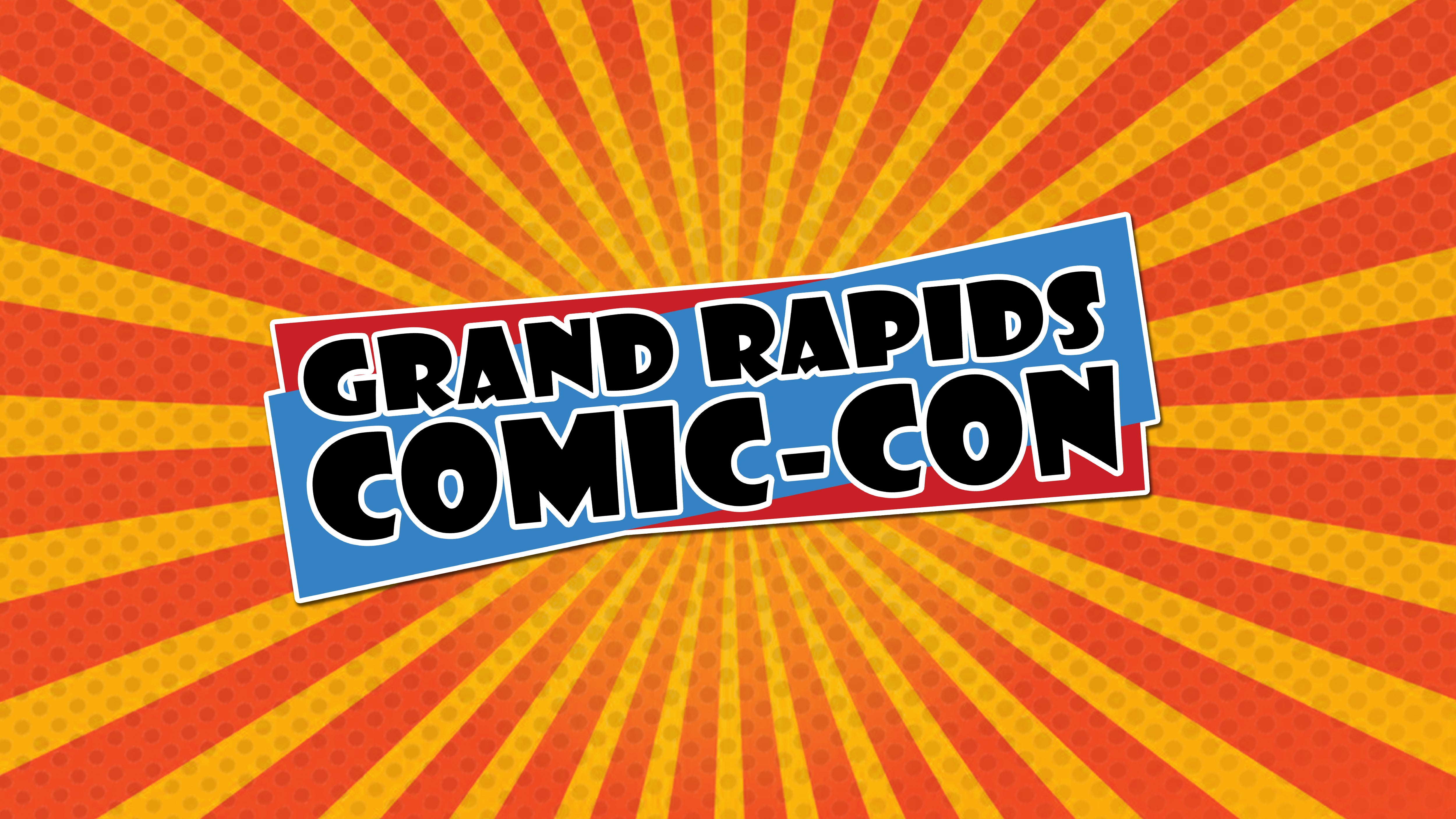 Grand Rapids Comic-Con (3 Day Pass) at DeVos Place – Grand Rapids, MI