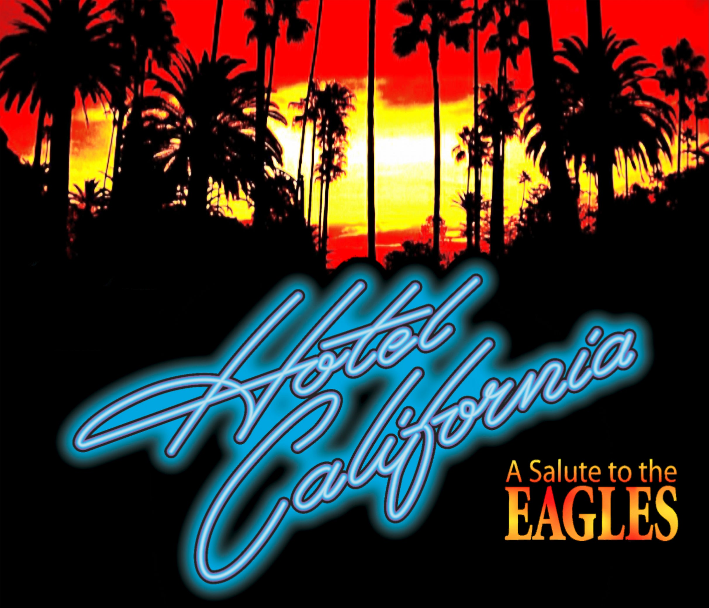 Hotel California - A Salute to The Eagles free pre-sale pa55w0rd