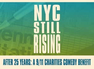 NYC Still Rising After 25 Years - A 9/11 Charities Comedy Benefit Seating Plans