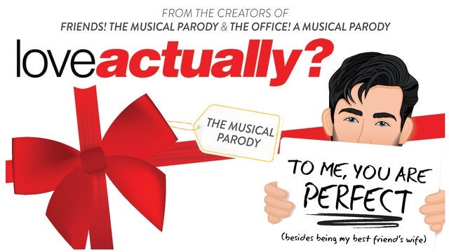 Love Actually? The Musical Parody in Athenaeum Theatre One, Melbourne 20/12/2025