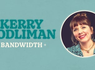 Bilde for arrangement Kerry Godliman - Bandwidth