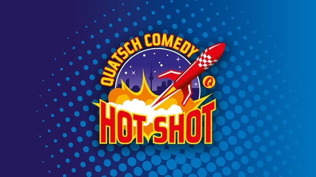 Quatsch Comedy Hot Shot – Berlin in Quatsch Comedy Club, Berlin 01/02/2026