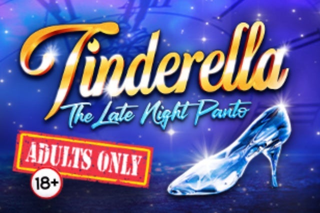 Tinderella: The Adult Panto