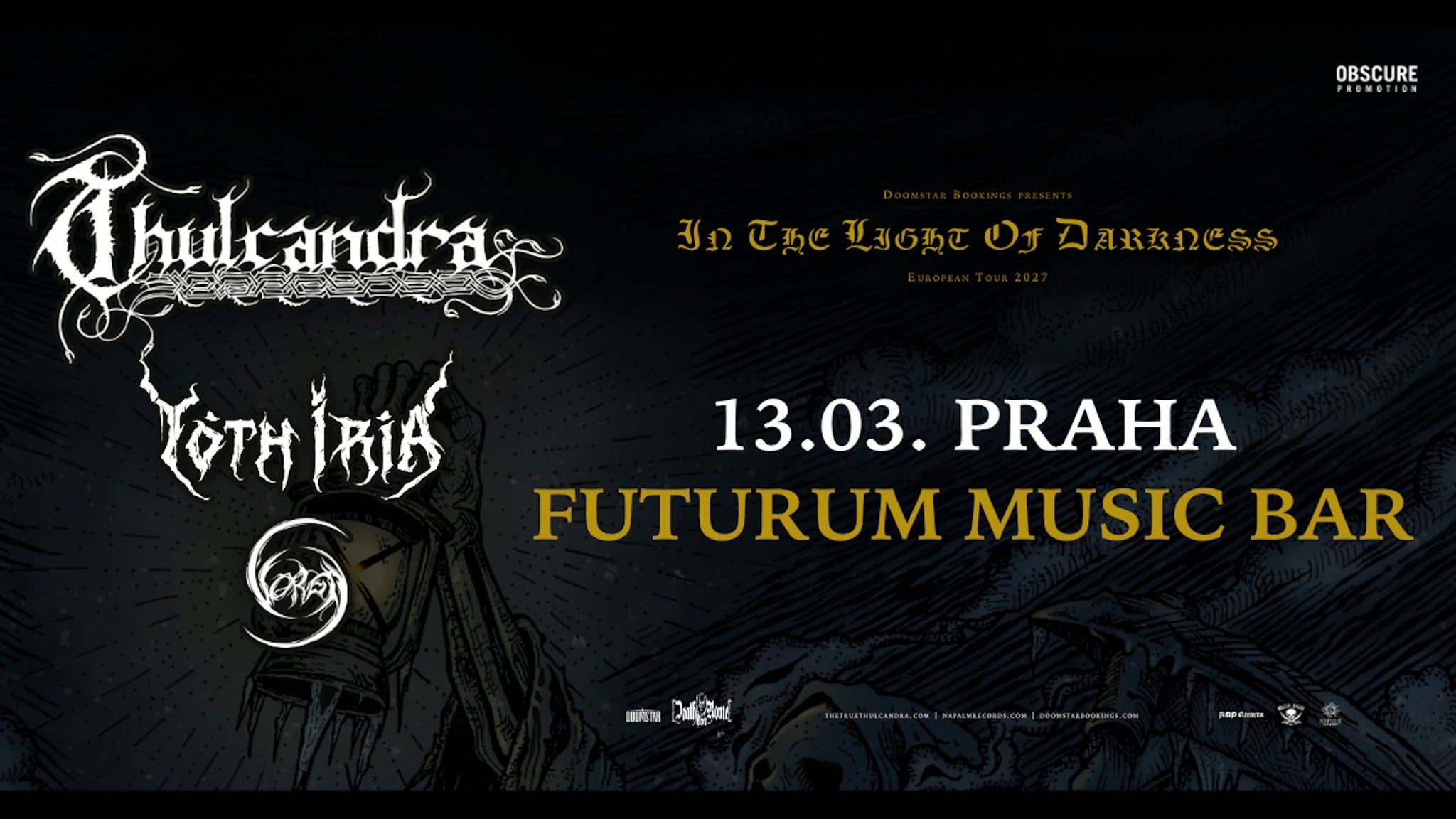 Thulcandra, YOTH Iria, Vorga