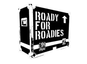 Roady for Roadies