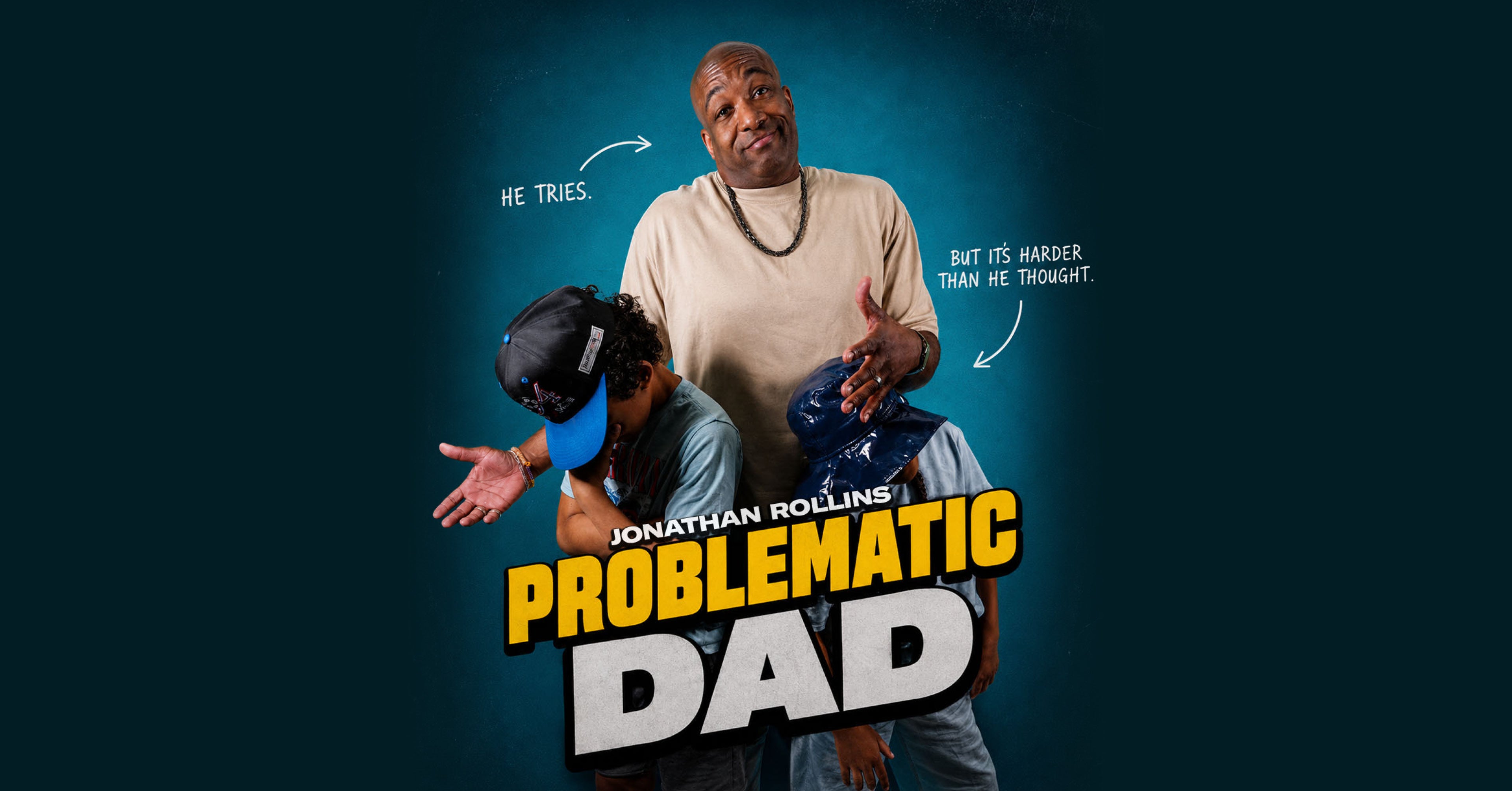Jonathan Rollins:  Problematic Dad