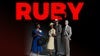 RUBY - The Musical